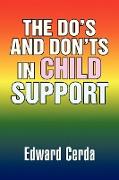 The Do's and Don'ts in Child Support