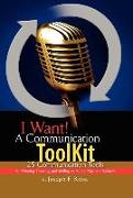 I Want! a Communication Toolkit