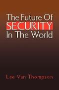 The Future of Security in the World