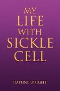 My Life with Sickle Cell