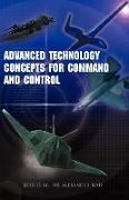 Advanced Technology Concepts for Command and Control