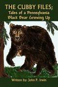 The Cubby Files, Tales of a Pennsylvania Black Bear Growing Up