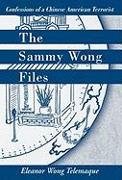 The Sammy Wong Files