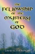 The Fellowship of the Mystery of God