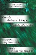 Outside the Inner Dialogue