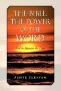 The Bible, The Power of the Word