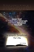 Love God With All Your Strength and Your Neighbor as Yourself