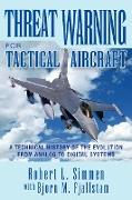 Threat Warning for Tactical Aircraft