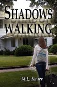 Shadows Walking