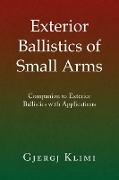 Exterior Ballistics of Small Arms