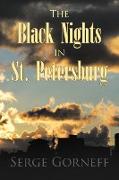 The Black Nights in St. Petersburg