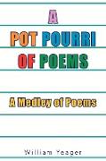 The Pot Pourri of Poems