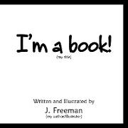 I'm a Book!