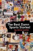 The Best Damn Sports Stories!