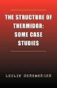The Structure of Thermidor