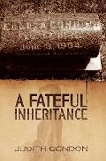 A Fateful Inheritance