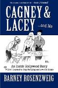 Cagney & Lacey ... and Me