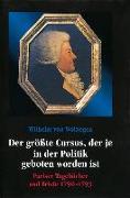 Wilhelm von Wolzogen: "Der grösste Cursus, der je in der Politik geboten worden ist"