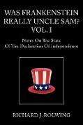 Was Frankenstein Really Uncle Sam? Vol.I