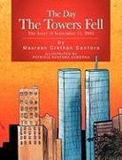 The Day The Towers Fell