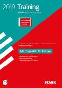 Training Mittlerer Schulabschluss Nordrhein-Westfalen 2019 - Mathematik 10. Klasse - Hauptschule EK/ Gesamtschule EK/Sekundarschule