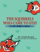 The Squirrels Who Came to Stay