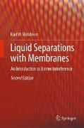 Liquid Separations with Membranes