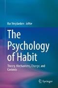 The Psychology of Habit