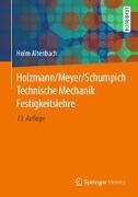 Holzmann/Meyer/Schumpich Technische Mechanik Festigkeitslehre