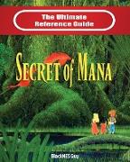 SNES Classic: The Ultimate Reference Guide To The Secret of Mana