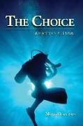The Choice