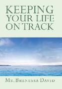 Keeping Your Life on Track