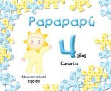 Papapapú, Educación Infantil, 4 años (Canarias)