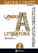 Código bruño lengua y literatura 2 bachillerato propuesta didáctica : 2 bachillerato : propuesta didáctica del profesor