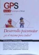 DESARROLLO PSICOMOTOR, ¿ES EL MISMO PARA TODOS?-2 edición