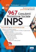967 consulenti protezione sociale INPS. Teoria e test di verifica per le prove scritte e orale