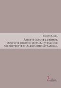 Affetti devoti e trionfi, contesti biblici e morali, invenzione nei mottetti di Alessandro Stradella