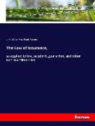 The Law of Insurance