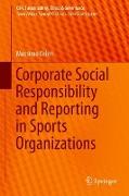 Corporate Social Responsibility and Reporting in Sports Organizations