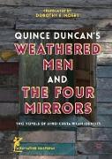 Quince Duncan's Weathered Men and the Four Mirrors