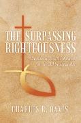 The Surpassing Righteousness