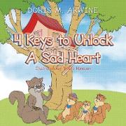 4 Keys to Unlock A Sad Heart