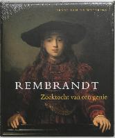 Rembrandt, zoektocht van een genie / druk 1