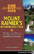One Best Hike: Mount Rainier's Wonderland Trail