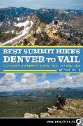 Best Summit Hikes Denver to Vail