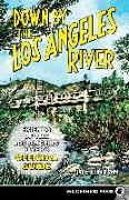 Down by the Los Angeles River