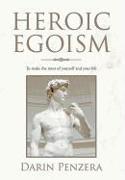 Heroic Egoism