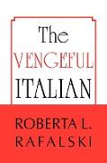The Vengeful Italian
