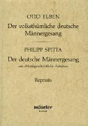 Der volksthümliche deutsche Männergesang (Reprint der 2. Auflage 1887)