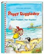 Peggy Diggledey. Kein Problem, Herr Kapitän